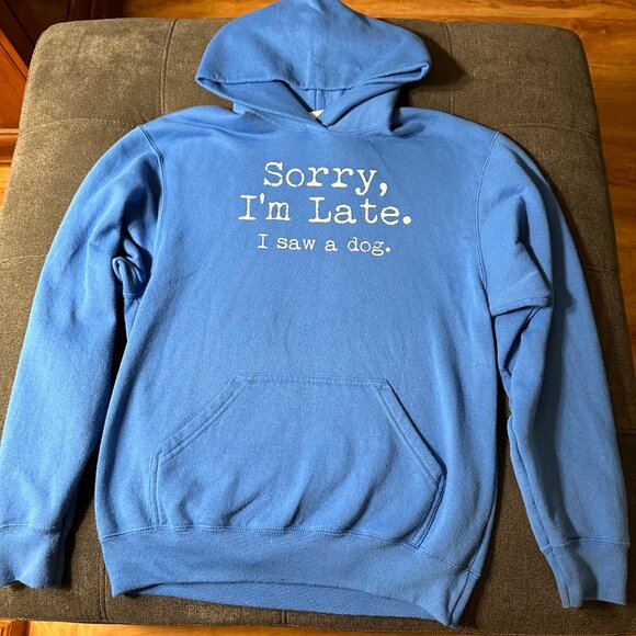 Sorry I'm Late. I Saw A Dog Hoodie, Youth Size XL - Picture 2 of 3